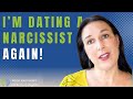 Why do i keep dating narcissists