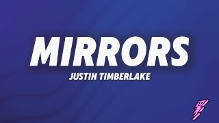 Justin Timbrlake - Mirrors (Lyrics)
