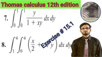 ||Thomas Calculus 12th&13th edition||Exercise#15.1||Q#7-8||Edition#14th&11th||Double Integral||