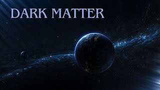 Invisible Universe: Unveiling the Secrets of Dark Matter | Documentary