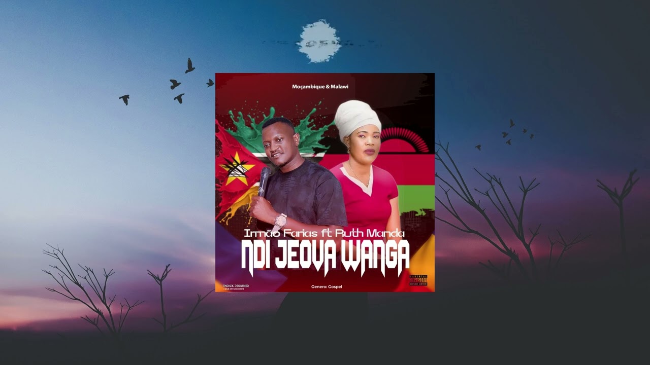 Irmão Farias ft. Ruth Manda - Ndi Jeová Wanga