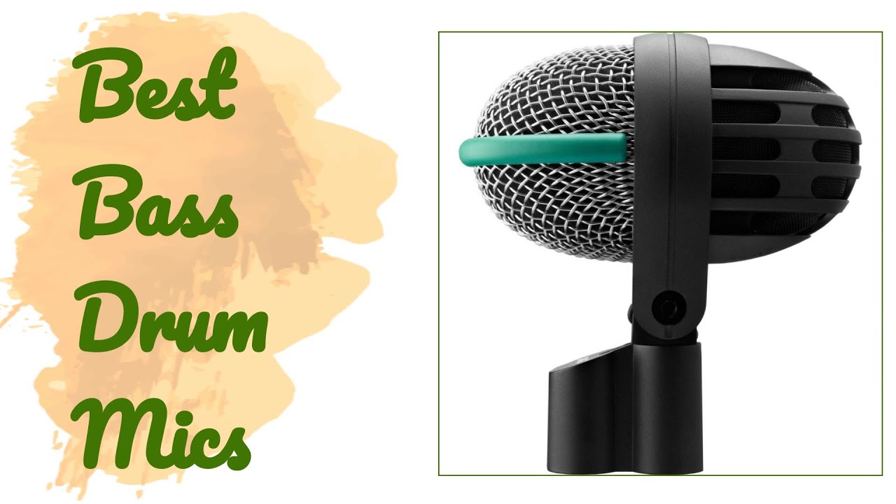 🌵7 Best Bass Drum Mics 2020 YouTube