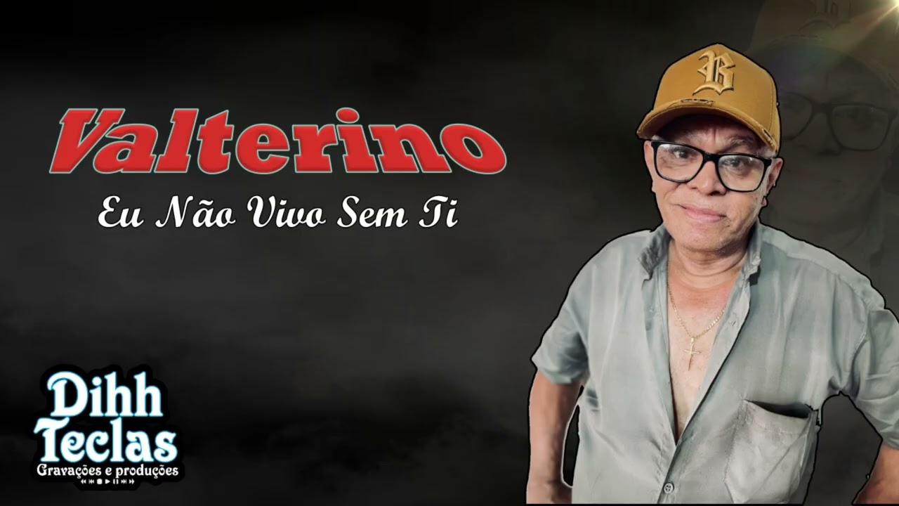 Valterino. Eu Não Vivo Sem Ti. Musicas Autorais. #brega #bregashow #seresta #bartogaleno #musica