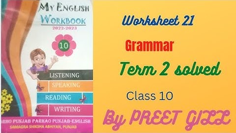 class 10 English worksheet 21( 2022-23) #term2class10 #pseb #englishgrammar #workbook #preetgill