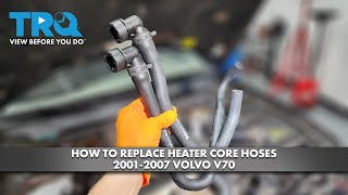 How to Replace Heater Hoses 2001-2007 Volvo V70