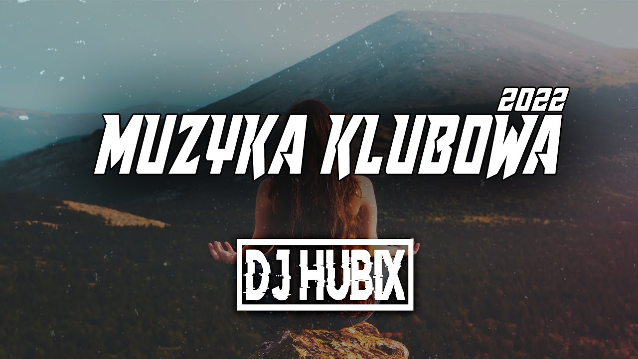  NAJLEPSZA MUZYKA KLUBOWA  MUZA DO AUTA  POMPA  VIXA  WRZESIE VOL3 2022  DJ Hubix