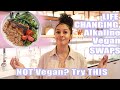 Healthy Vegan Swaps |Not Vegan? Try THIS!