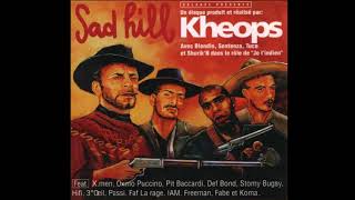 Kheops feat. IAM - Sad Hill