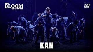 Kan The Bloom Of Youth 2026