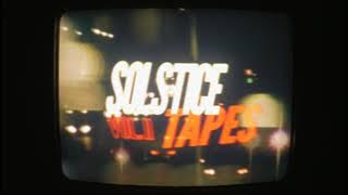 SOLSTICE TAPES VOL. II