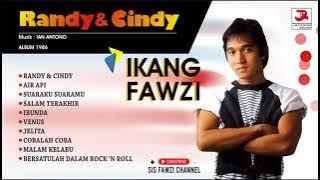ALBUM RANDY & CINDY | IKANG FAWZI