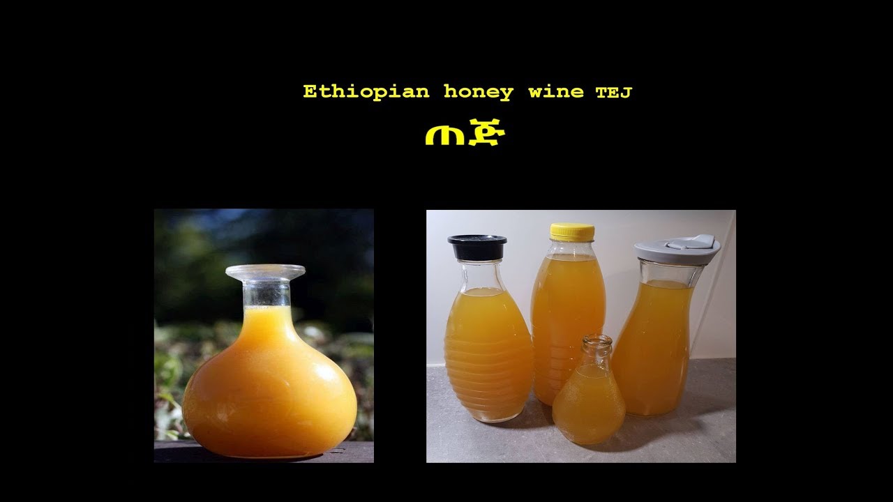 ጠጅ Tej Ethiopian honey wine Äthiopische Tej Honigwein Met YouTube