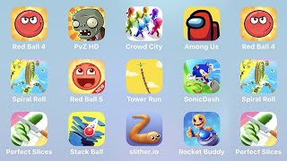 Red Ball 4, PvZ, Crowd City, Among Us, Spiral Roll, Red Ball 5, Tower Run, Sonic Dash,Perfect Slices screenshot 2