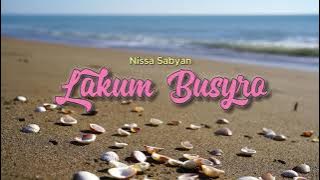 LAKUM BUSYRO - NISSA SABYAN (COVER LIRIK) TERJEMAH
