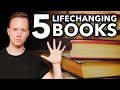 5 Books That Completely Changed My Life