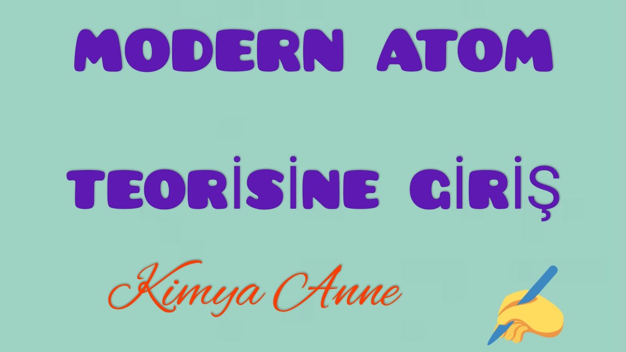 Modern Atom Teorisi-1 (11.Sınıf AYT)