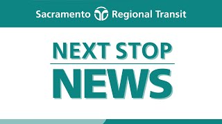 SacRT Next Stop News Passenger Newsletter September 2022