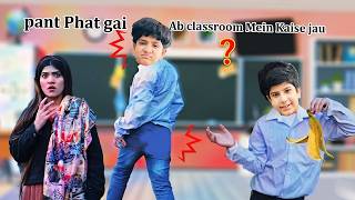 Pant Phat gai | Ab Class Mein Kaise jau  ?  😱  |  MoonVines
