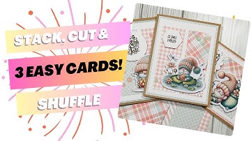 Stack, Cut, and Shuffle Super Easy Card Idea! Using @Not2ShabbyShop Tea Lovin Gnomes Kit