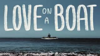 Juno Vine - Love On A Boat Official Video