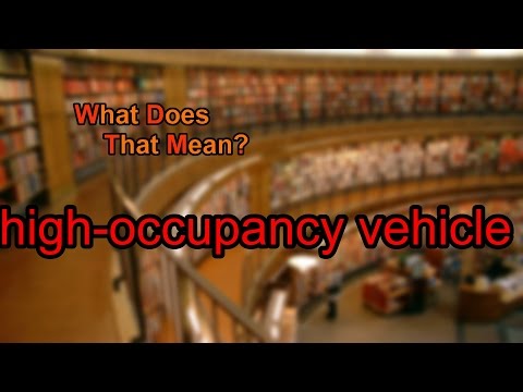 Que Es High Occupancy Vehicle