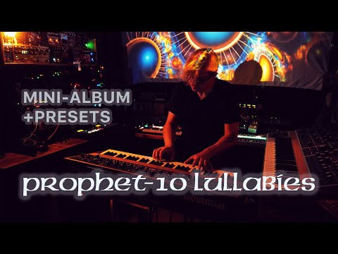 Prophet-10 Lullabies