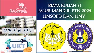 INDEPENDENT SELECTION TUITION FEES UNSOED AND UNY 2025