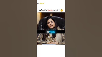 What is Vedic maths?🤔🌟 -Aditya hriday|UPSC INTERVIEW| #shorts#motivation#upscinterview