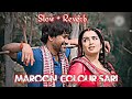 Maroon colour sadiya slowreverb lofi song neelkamalsingh ka new bhojpuri lokgeet lofi song viral