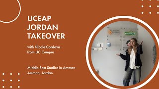 UCEAP Jordan Takeover with Nicole Cordova