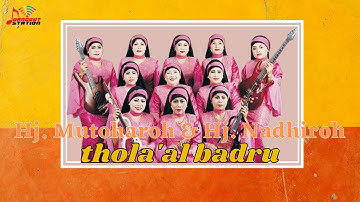 H. Mutoharoh & Hj. Nadhiroh - Thola