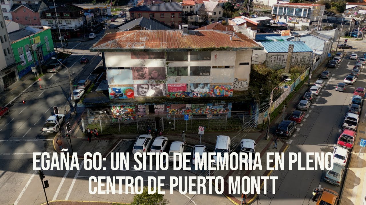 Egaña 60: Un Sitio de Memoria en pleno centro de Puerto Montt