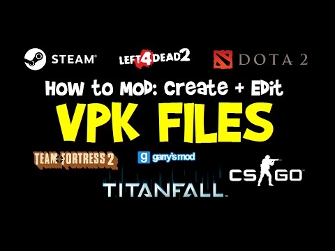 VPK File Creator/Extractor/Viewer & How to make mods for Source Engine games (CSGO, Dota 2, L4D2 PC)