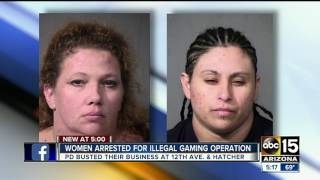 Two women arrested for illegal gaming operation in Phoenix