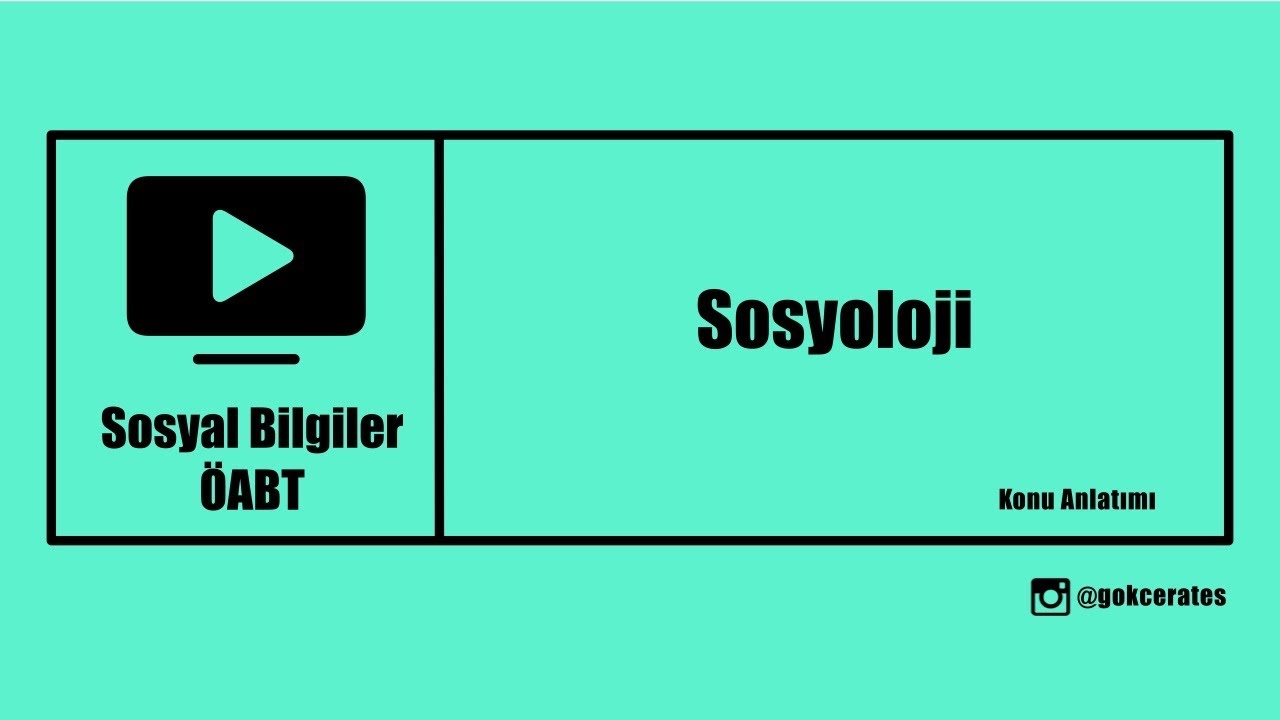 1) Sosyoloji - Sosyolojinin Tanımı, Kısa Tarihçesi ve Temel Kavramları