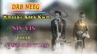 Hmoob/hmong-keeb kwm-siv yis thiab yawg sub tuam FULL.