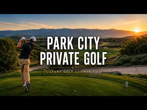 Inside Park City's Richest Golf Communities