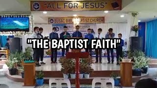 Video thumbnail of "THE BAPTIST FAITH (Young Men's Group Singing)"
