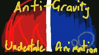 Anti-Gravity [UNDERTALE FLIPNOTE ANIMATION]