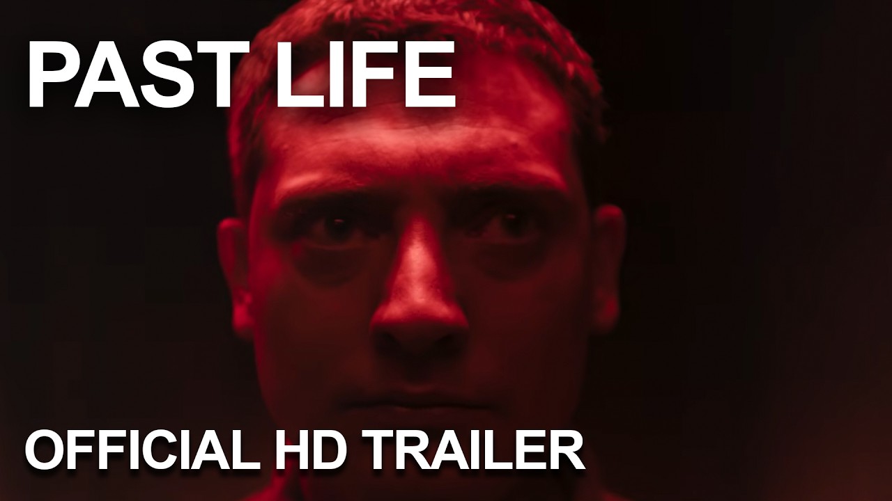 PAST LIFE Official Trailer
