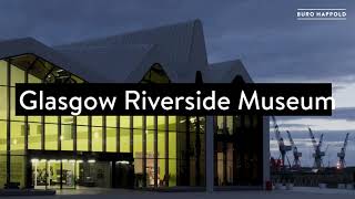 Glasgow Riverside Museum