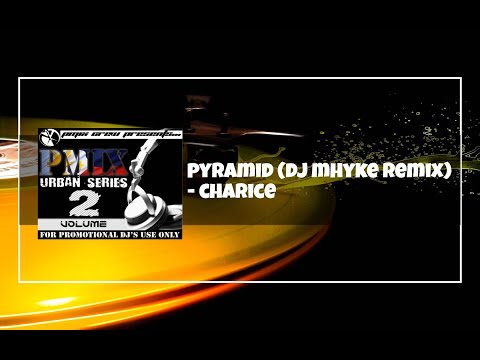 Pyramid (Dj Mhyke Remix)