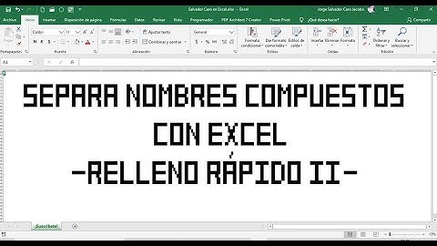 ¡¡¡Solución para separar nombres compuestos!!! Complemento a Relleno Rápido