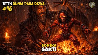 Download Lagu Boneka Super Kuat - BTTH DUNIA PARA DEWA EPS 16 MP3