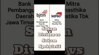 Saham Dividen Vs Saham Spekulatif