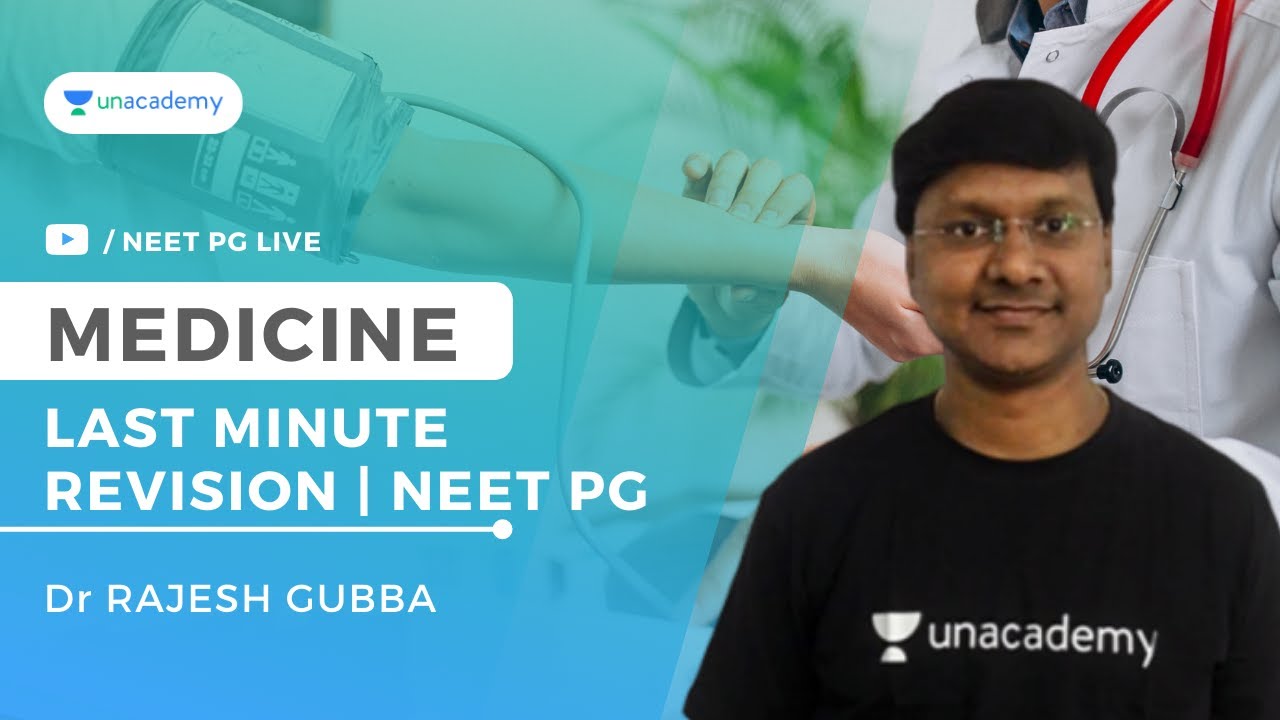 Last minute revision session for NEET PG | Medicine | Dr Rajesh Gubba ...