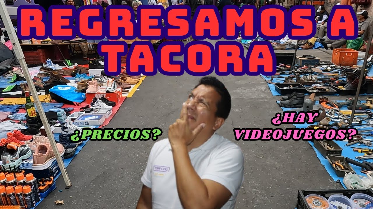 BUSCANDO VIDEOJUEGOS EN TACORA 2024