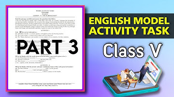 🤨Class 5 MODEL ACTIVITY TASK ENGLISH • Part 3 • Model Activity Task 2021