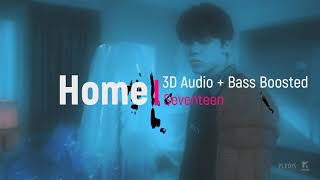 Seventeen  - Home 3D Audio + Bass Boosted (WEAR HEADPHONES)