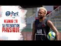 Neymar jr  sa preparation physique a shenzhen